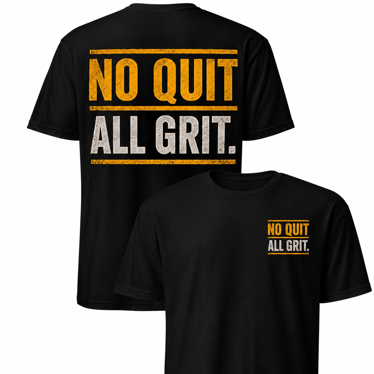 No Quit All Grit.
