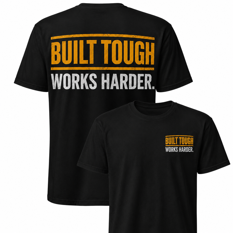 Built Tough Works Harder.